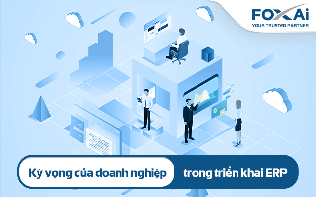 Kỳ vọng của doanh nghiệp