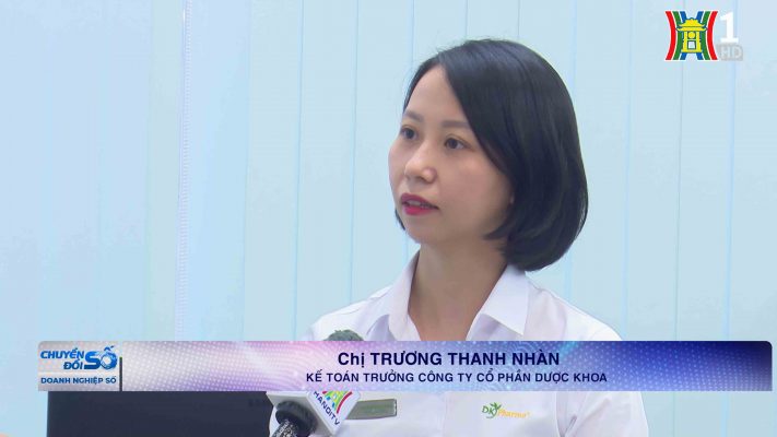 Kế toán trưởng Công ty Cổ phần Dược Khoa chia sẻ cảm nhận sau khi doanh nghiệp Chuyển đổi số